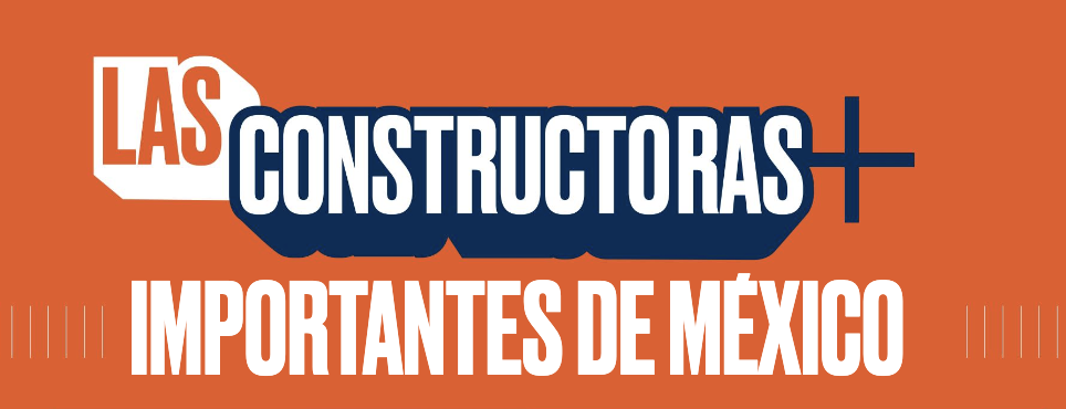 constructorasmasimprotantesmexico 1